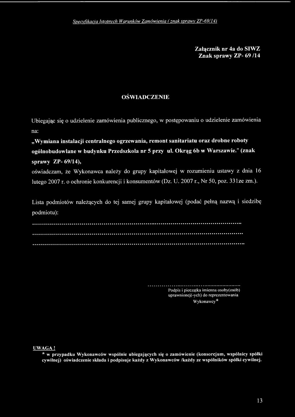 o ochronie konkurencji i konsumentów (Dz. U. 2007 r., Nr 50, poz. 331ze zm.).