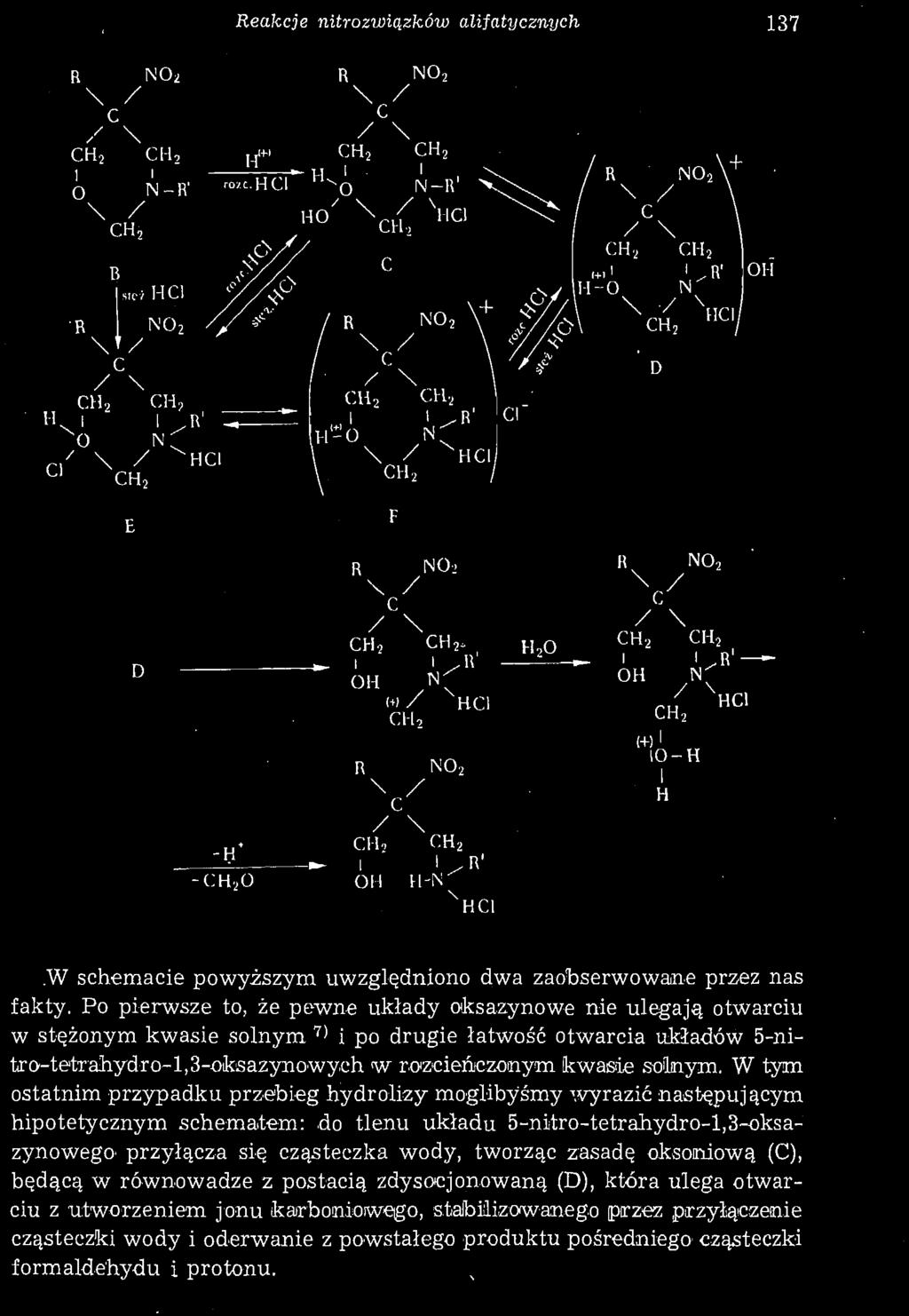 Reakcje nitrozwlązków alifatycznych 137 Cl R \ / CH, 1 OH w / CH 5 / \, H 2 0 C" 2 ^, HCI ~"~ OH Nf. R NO 2 -H' -CH 2 O \ / \ CH 2 CH 2 1 I ^ OH H-N.