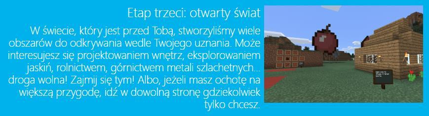 Poznaj swoich przewodników Ekran wyboru świata Sterowanie Tworzenie Otwarty