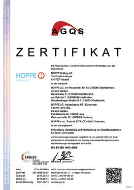 Wszystkie miejsca produkcji grupy HOPPE w Niemczech, we Włoszech i w Czechach uzyskały certyfikat potwierdzający zgodność z normą DIN EN ISO 9001:2008.