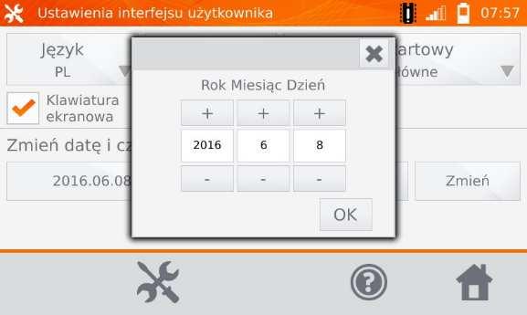 Używając przycisków + i - ustawić rok, miesiąc i dzień, zatwierdzić przyciskiem OK.