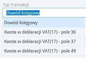 Uzupełniamy pola w oknie. Typ transakcji Możemy wybrać jeden spośród kilku typów. Do wyboru są: dowód księgowy oraz dowody wewnętrzne dotyczące uzupełniania pól w deklaracji VAT.