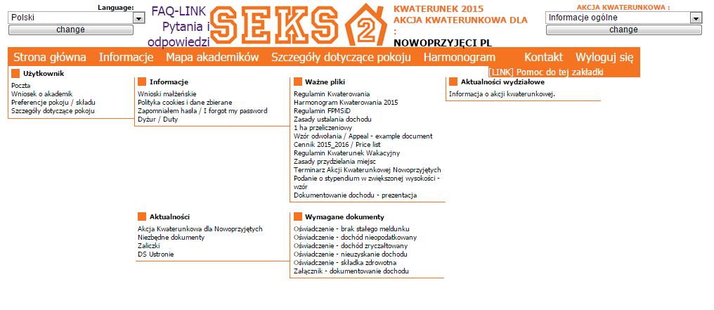 Obecnie kwaterunek obsługiwany jest przez System Elektronicznego Kwaterowania Studentów, który przyspiesza i usprawnia proces przyznawania pokoi w Domach Studenckich.