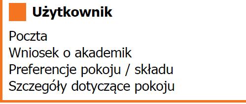 Tutaj znajdziesz również Regulamin kwaterowania. Panel dostępny po zalogowaniu. Poczta Wysyłanie/obieranie wiadomości.