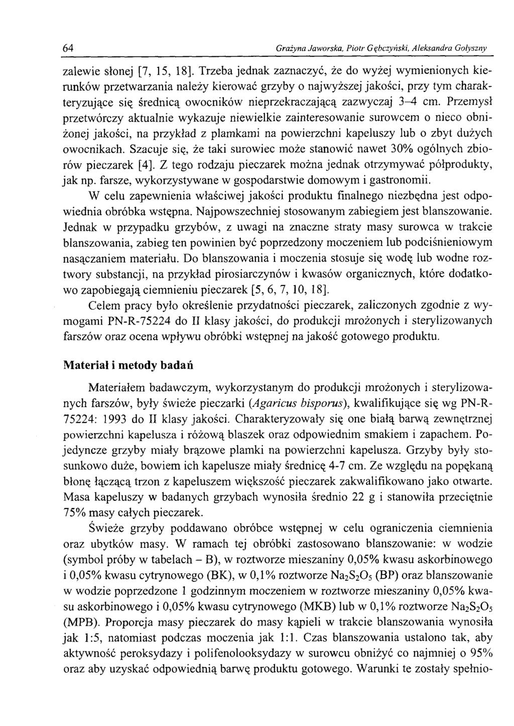 64 Grażyna Jaworska, Piotr Gębczyński, Aleksandra Golyszny zalewie słonej [7, 15, 18].