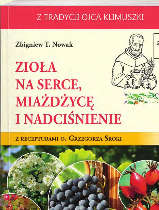 Z tradycji Ojca Klimuszki 9,90 ZIOŁA NA SERCE, MIAŻDŻYCĘ I