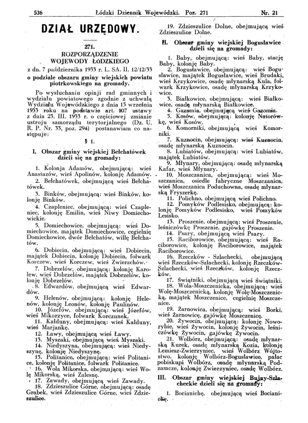 536 "-- ~ _~zki D~~I!~~k W.Qjewódz~_i._P_o_Z"_._2_7_1_ N_r_. _2_1_ / 19. Zdzieszulice Dolne, obejmującą wieś DZIAŁ URZĘDOWY. Zdzieszulioo Dolne. 2?1. ROZPORZĄDZENIE VOJEWODY ŁóDZKIEGO z dn.