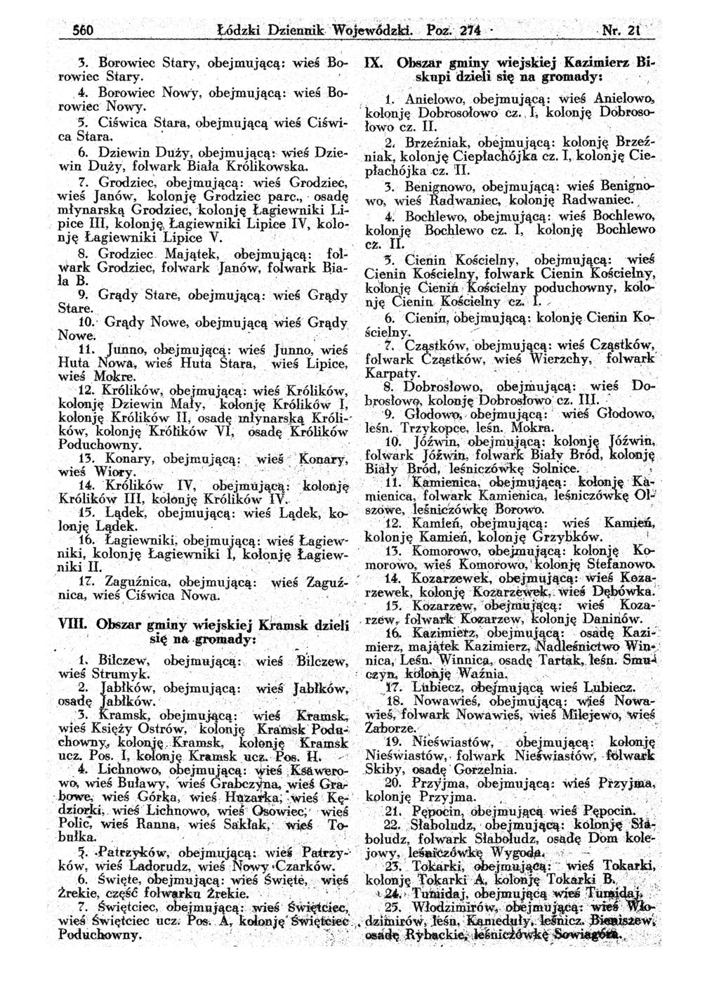. 560,Nr. ił ;. 3. Borowiec Stary, obejmującą: ",ieśbo.. IX. Obszar gminy wiejskiej Kazimierz Si... rowiec Stary...skupi łłzielisię na gromady;.!.,4. Borowiec Nowy, obejmującą: wieś Bo.,. 1.