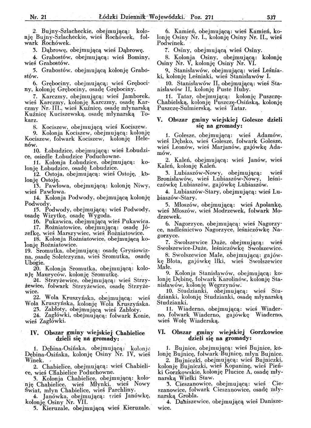 Nr. 21 Łódzki :Dzienhil Wojew6dzkL Poz. 271 SJ? ------------------------- --------------------------------~~ 2.