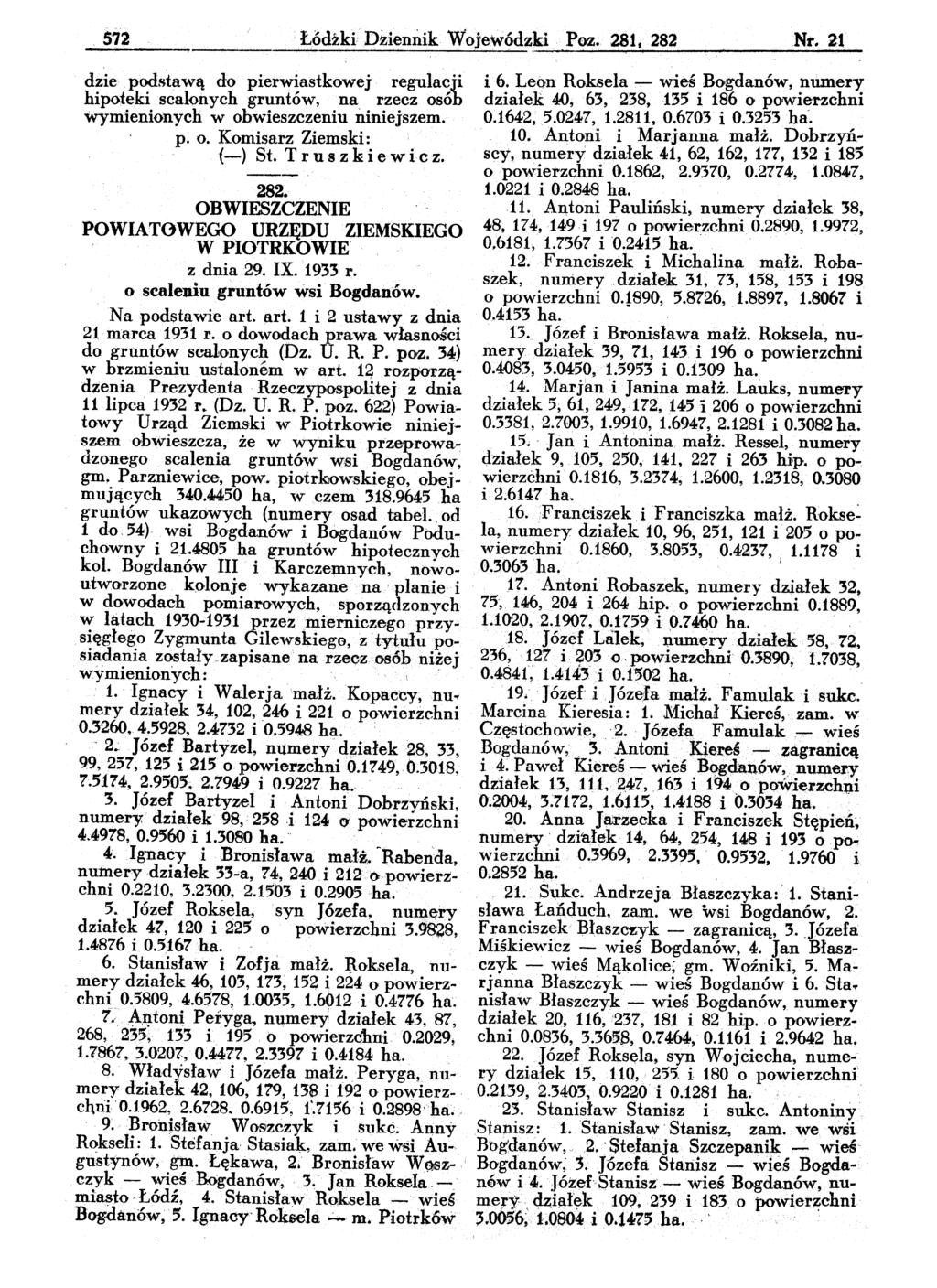 .572 ŁódzkiD~iennik Wojewódzki. Poz. 281, 282 Nr. 21 ~~~--~-------------------- dzie podstawą do pierwiastkowej regulacji i6.