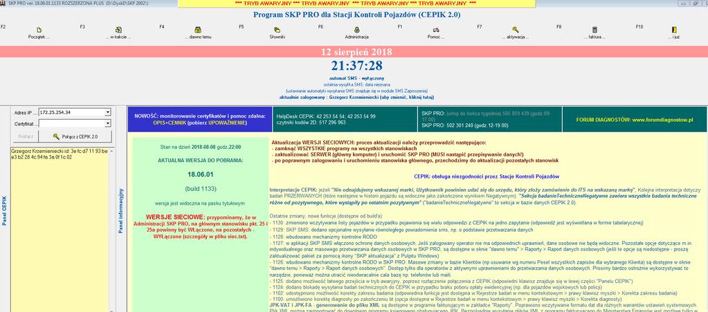 Okno główne program umożliwia pracę zarówno w trybie online, jak również w trybie awaryjnym, np. przy braku możliwości połączenia z CEP awaria internetu F2 - Początek... (rejestracja pojazdu) F3 -.