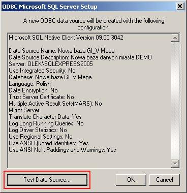 parametrów łącznika ODBC (ODBC Microsoft SQL Server Setup) należy wykonać test połączenia z