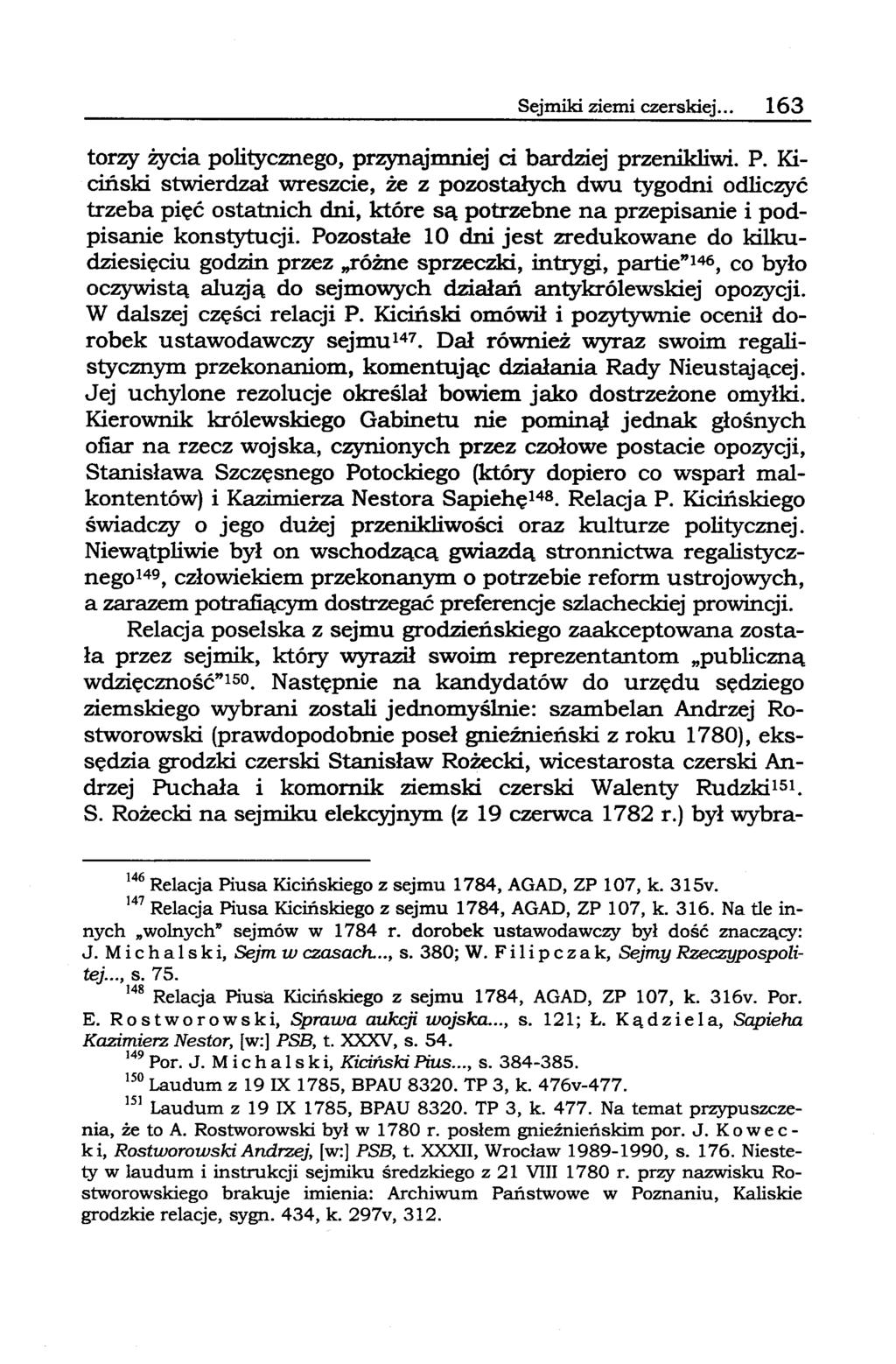 Sejmiki ziemi czerskiej... 163 torzy życia politycznego, przynajmniej ci bardziej przenikliwi. P.