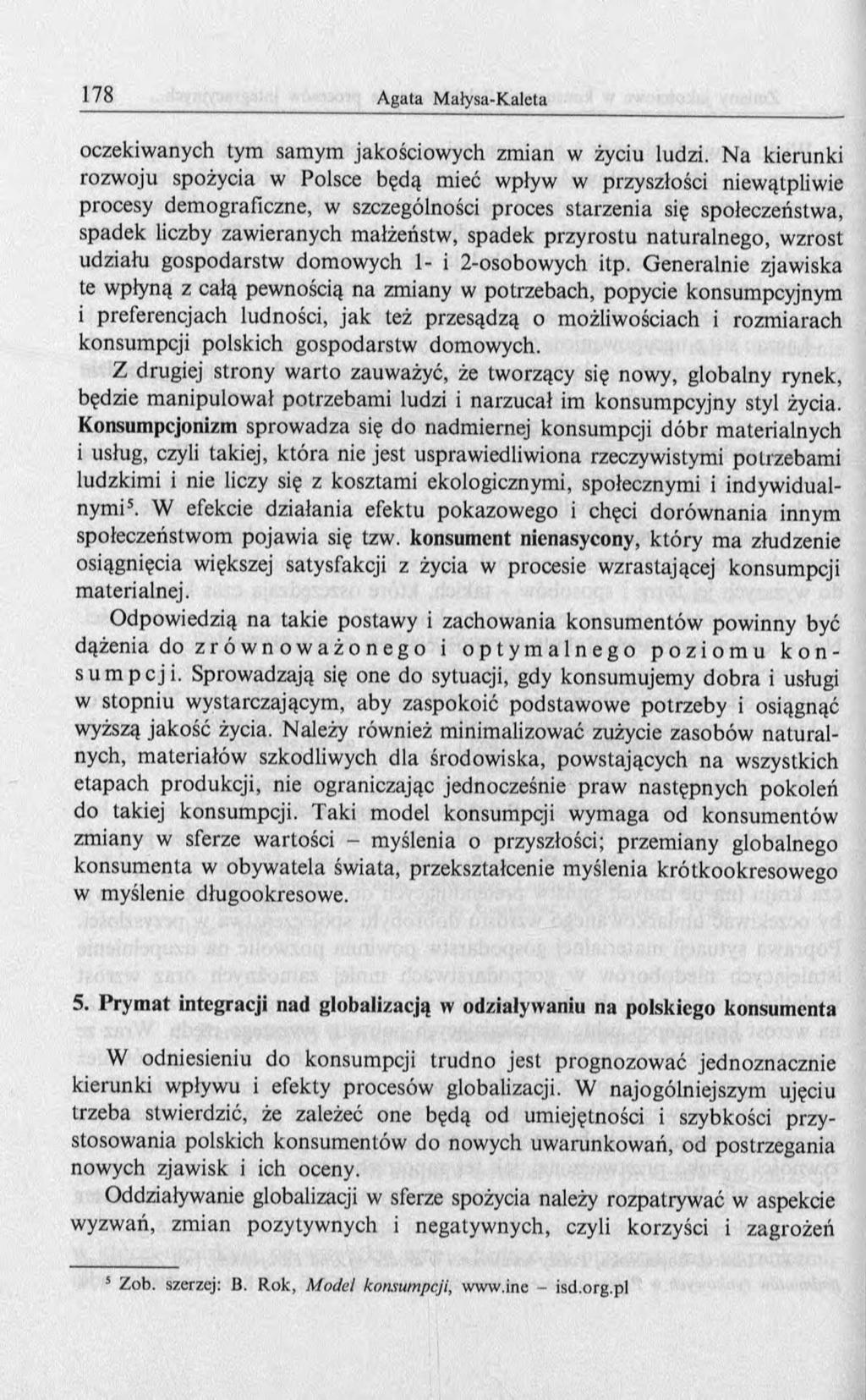 oczekiwanych tym samym jakościowych zmian w życiu ludzi.