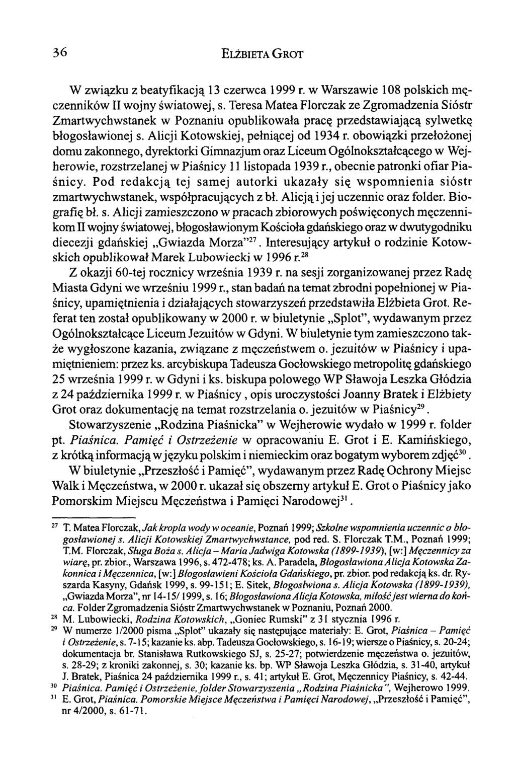 36 Elżbieta G rot W związku z beatyfikacją 13 czerwca 1999 r. w Warszawie 108 polskich męczenników II wojny światowej, s.