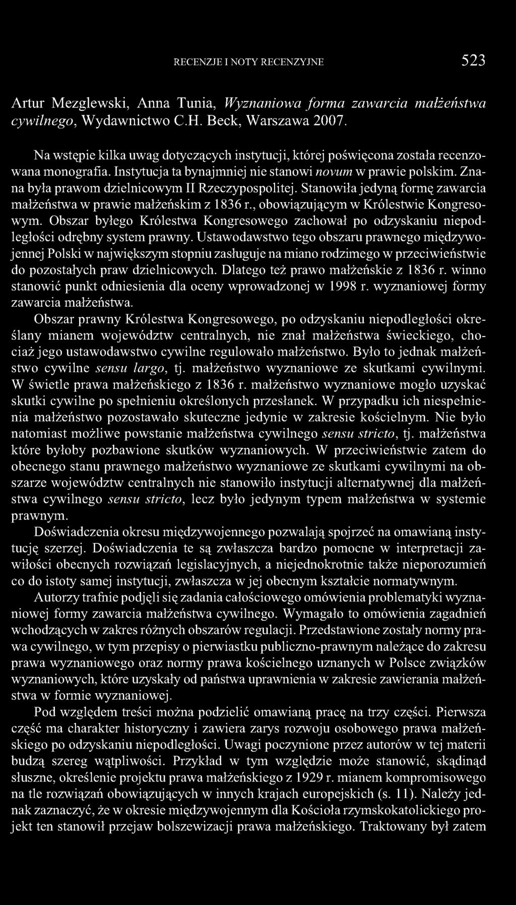 Artur Mezglewski, Anna Tunia, Wyznaniowa forma zawarcia małżeństwa cywilnego, Wydawnictwo C.H. Beck, Warszawa 2007.