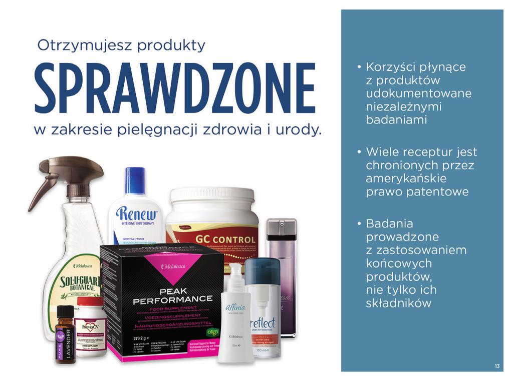 Najważniejszy powód, aby wybrać firmę Melaleuca? Sprawdzone produkty. Robiąc zakupy w firmie Melaleuca, otrzymujecie nie tylko odpowiedniki produktów ze sklepu spożywczego.