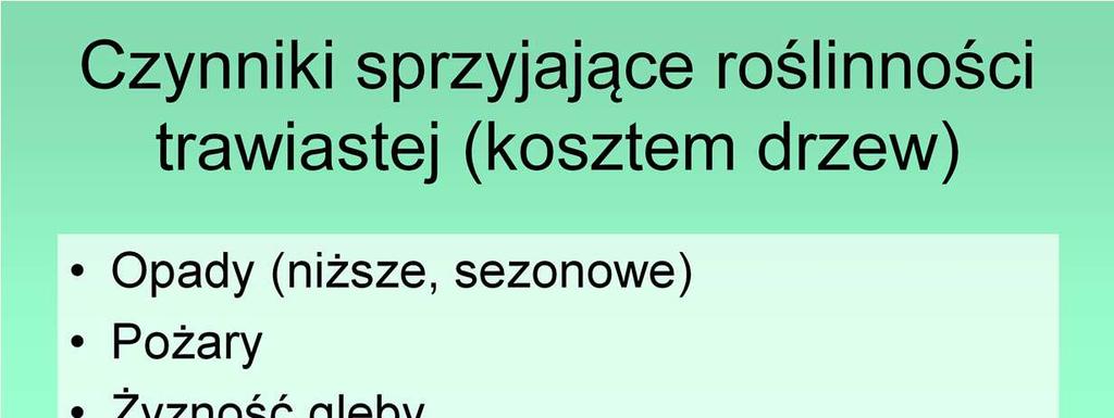 Sawanna jest biomem niejednorodnym, tą