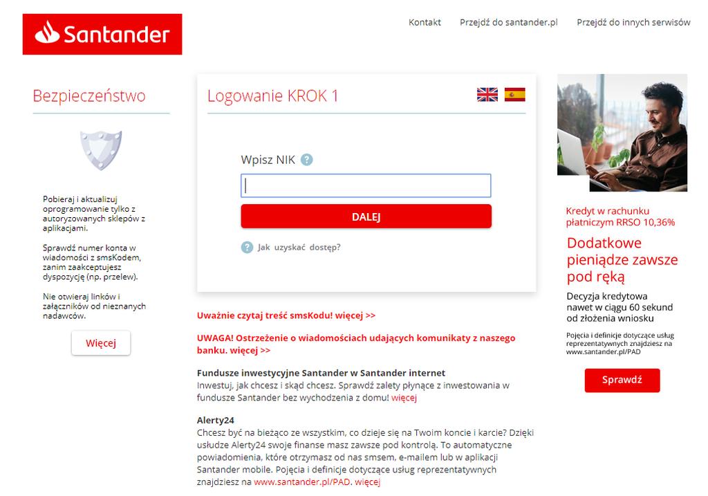 Pierwsze logowanie do usługi Mini Firma lub Moja Firma plus Aby po raz pierwszy zalogować się do usługi Mini Firma/Moja Firma plus: 1 2 Wejdź na stronę www.santander.
