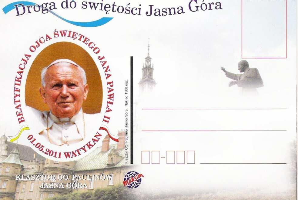 Bdx-02 2011 Bdx-03 2011 wydawca Klasztor OO Paulinów Jasna Góra. Nakład 1500 egz. Droga do świętości Jasna Góra. BEATYFIKACJA OJCA ŚWIĘTEGO JANA PAWŁA II 01.05.2011. WATYKAN. KLASZTOR OO.