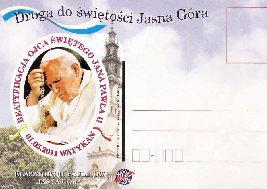 Bdx-09 2011 Bdx-10 2011 wydawca Klasztor OO Paulinów Jasna Góra. Nakład 1500 egz. Droga do świętości Jasna Góra. BEATYFIKACJA OJCA ŚWIĘTEGO JANA PAWŁA II 01.05.2011. WATYKAN. KLASZTOR OO.