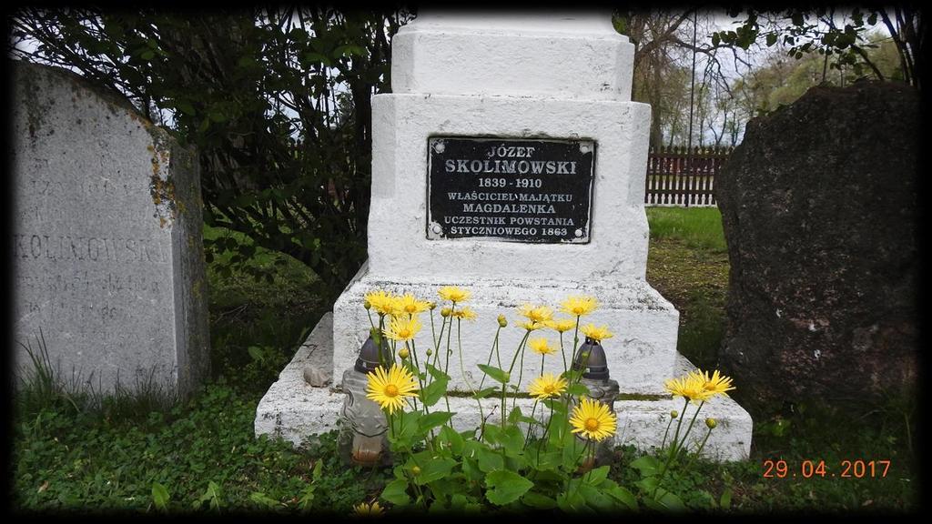 Dyniska- tablica pamiątkowa na nagrobku Józefa Skolimowskiego Józef Skolimowski uczestnicząc w Powstaniu Styczniowym kontynuował tradycje patriotyczne rodziny.
