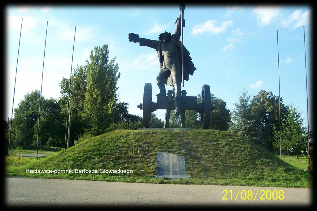 Janowiczki (Racławice)- pomnik Bartosza Głowackiego W 200 rocznicę Bitwy pod Racławicami na terenie, na którym się rozegrała został odsłonięty pomnik jednego z jej bohaterów Wojciecha Bartosza