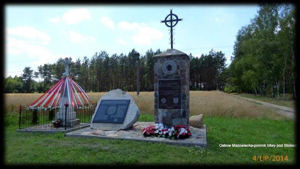 Ostrów Mazowiecka pomnik bitwy pod Stokiem Bitwa stoczona w nocy z 4 na 5 maja 1863 r. pod wsią Stok (trasa Ostrów Mazowiecka Ostrołęka).