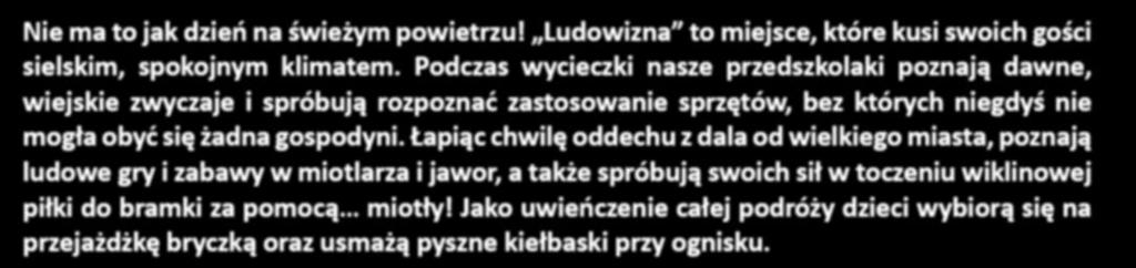 32. tydzień LUDOWIZNA Nie ma to jak dzień na świeżym