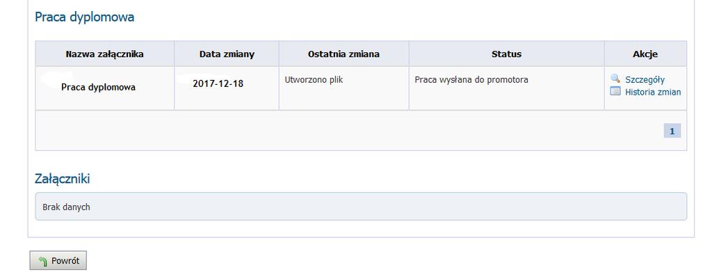 Po przekazaniu pracy promotorowi, zmienia się status pracy na praca wysłana do promotora. Zmianę statusu pracy można na bieżąco monitorować klikając w Załącznik.