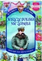 117693 Historie sławnych Polaków / Joanna i Jarosław Szarkowie ; [rys. Krystyna Mól].