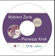 Realizatorzy programu - pielęgniarki środowiska szkolnego zostały przeszkolone i wyposażone w materiały edukacyjne dla młodzieży i