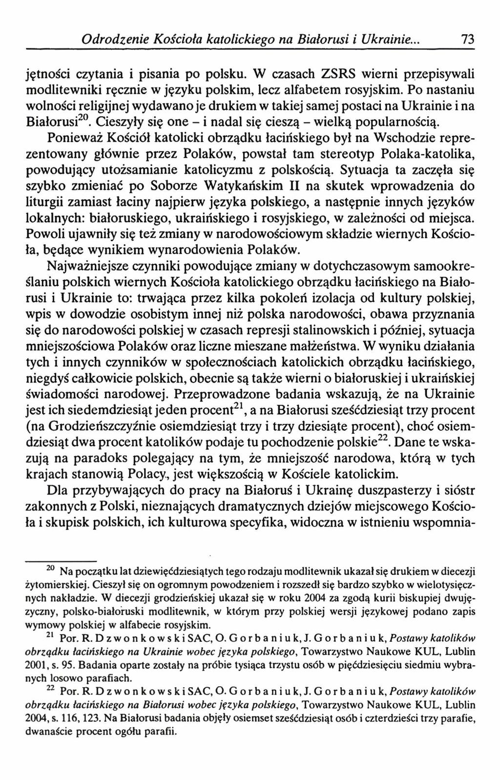 Odrodzenie Kościoła katolickiego na Białorusi i Ukrainie... 73 jętności czytania i pisania po polsku.