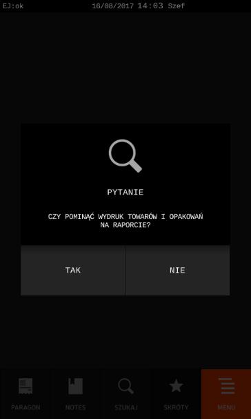Wydruk towarów z wybranej grupy towarowej Wydruk wszystkich towarów Wydruk towarów z wybranej stawki podatkowej Lista dostępnych stawek podatkowych Lista zdefiniowanych grup towarowych (od ilości