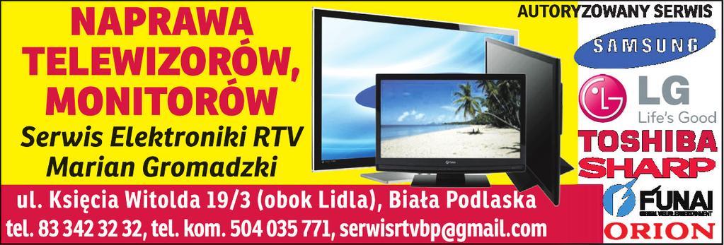 NAPRAWA telewizorów i monitorów, Serwis Elektroniki RTV, ul. Księcia Witolda 19/3 (obok Lidla) Biała Podlaska. Tel. 83 342 32 32, 504 035 771 budowlane GARNITURY XXL Modne Wzory, ul.