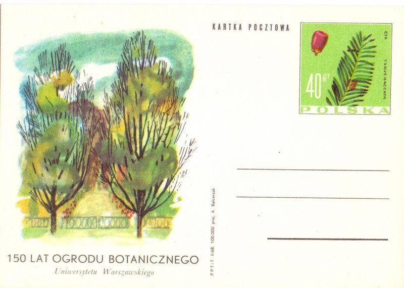 przedstawiającą wejście do Ogrodu oraz napis 150 lat Ogrodu Botanicznego Uniwersytetu Warszawskiego. Drugą całostkę poświęconą temu Ogrodowi wydano 25 lat później (Cp 1047).