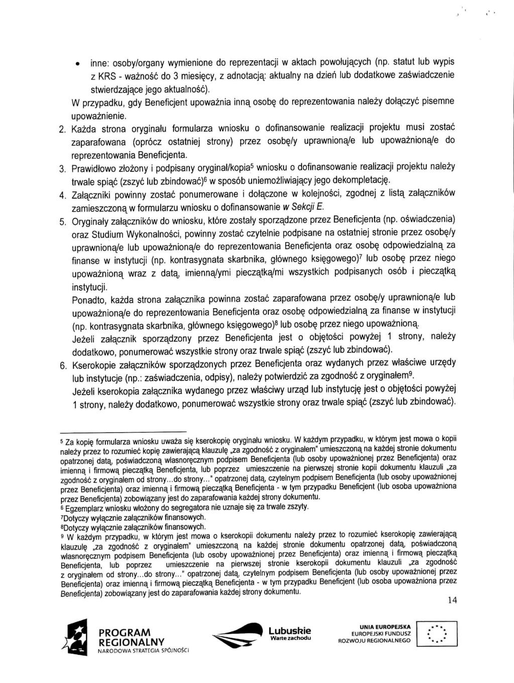 inne: osoby/organy wymienione do reprezentacji w aktach powolujacych (np.