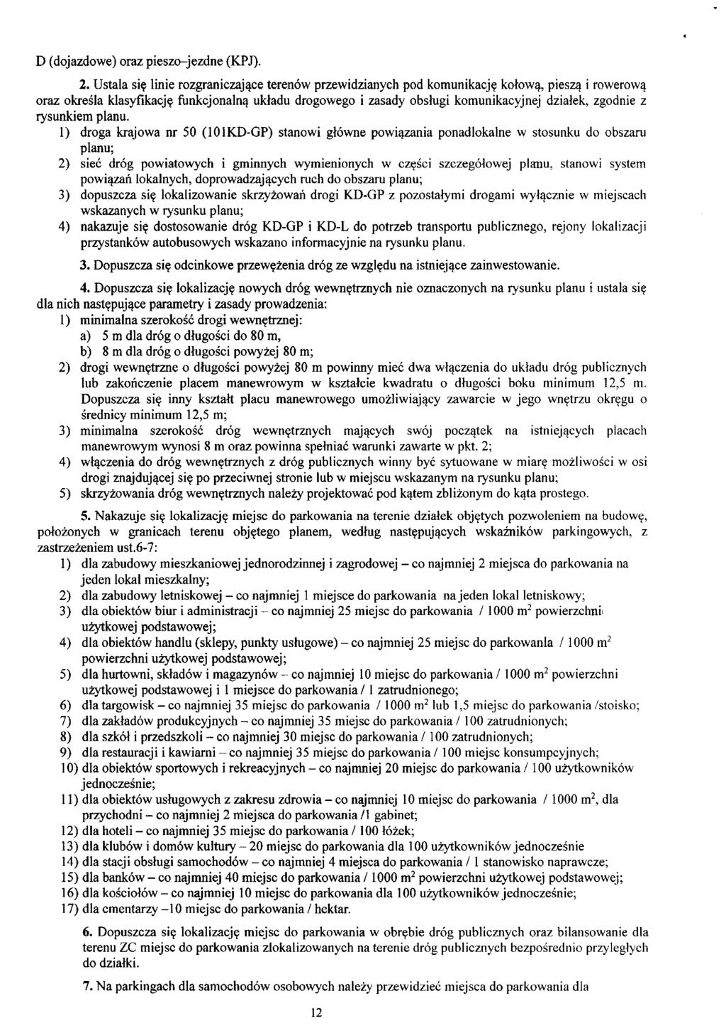 D (dojazdowe) oraz pieszo-jezdne (KPJ). 2.