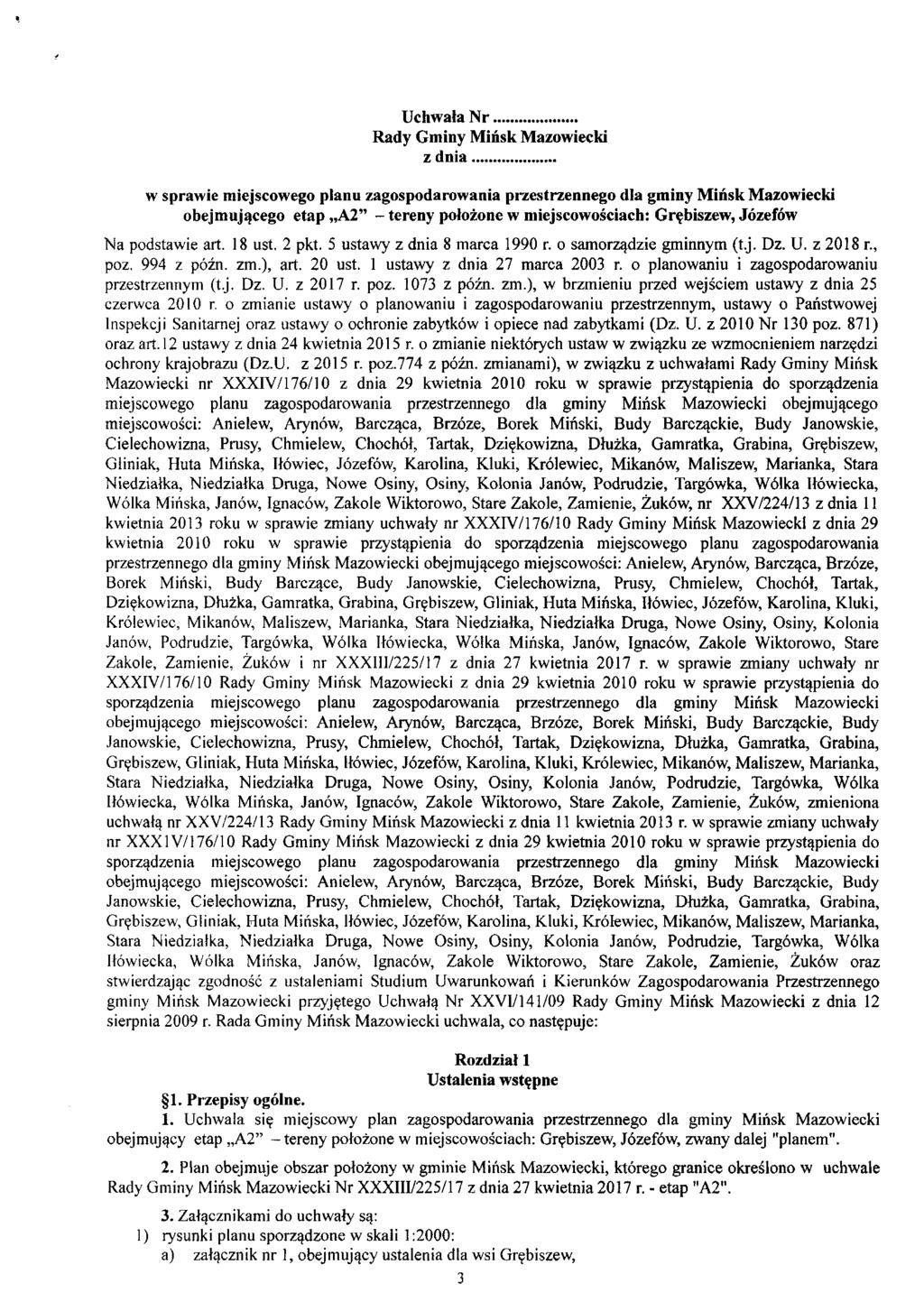 Uchwała Nr Rady Gminy Mińsk Mazowiecki z dnia w sprawie miejscowego planu zagospodarowania przestrzennego dla gminy Mińsk Mazowiecki obejmującego etap A2" - tereny położone w miejscowościach: