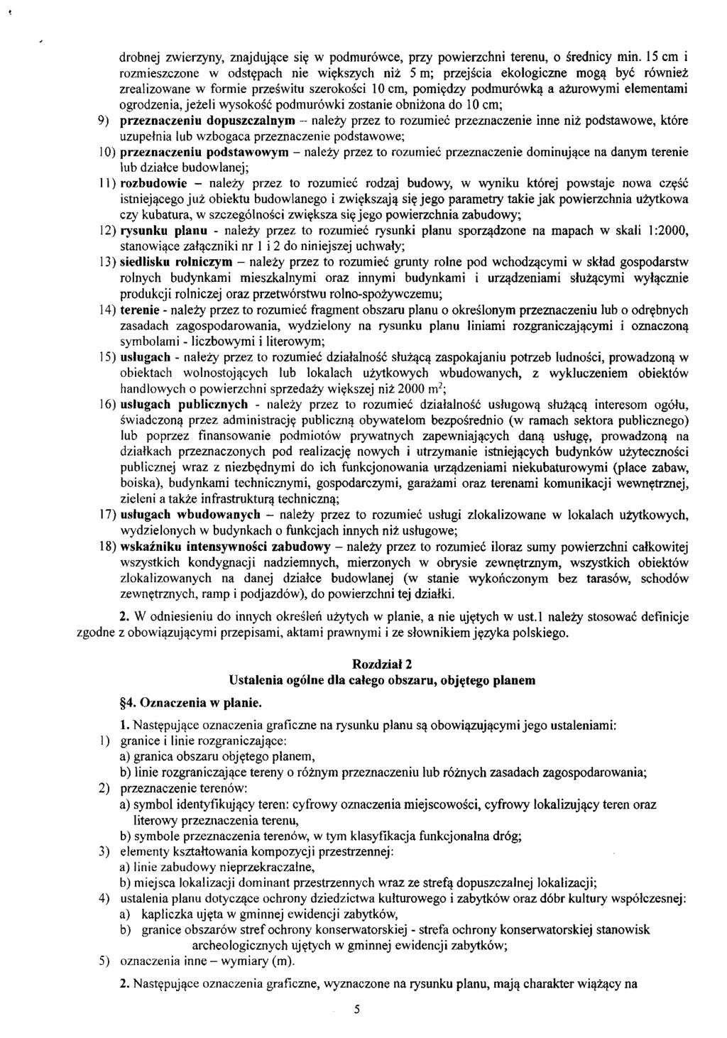 drobnej zwierzyny, znajdujące się w podmurówce, przy powierzchni terenu, o średnicy min.