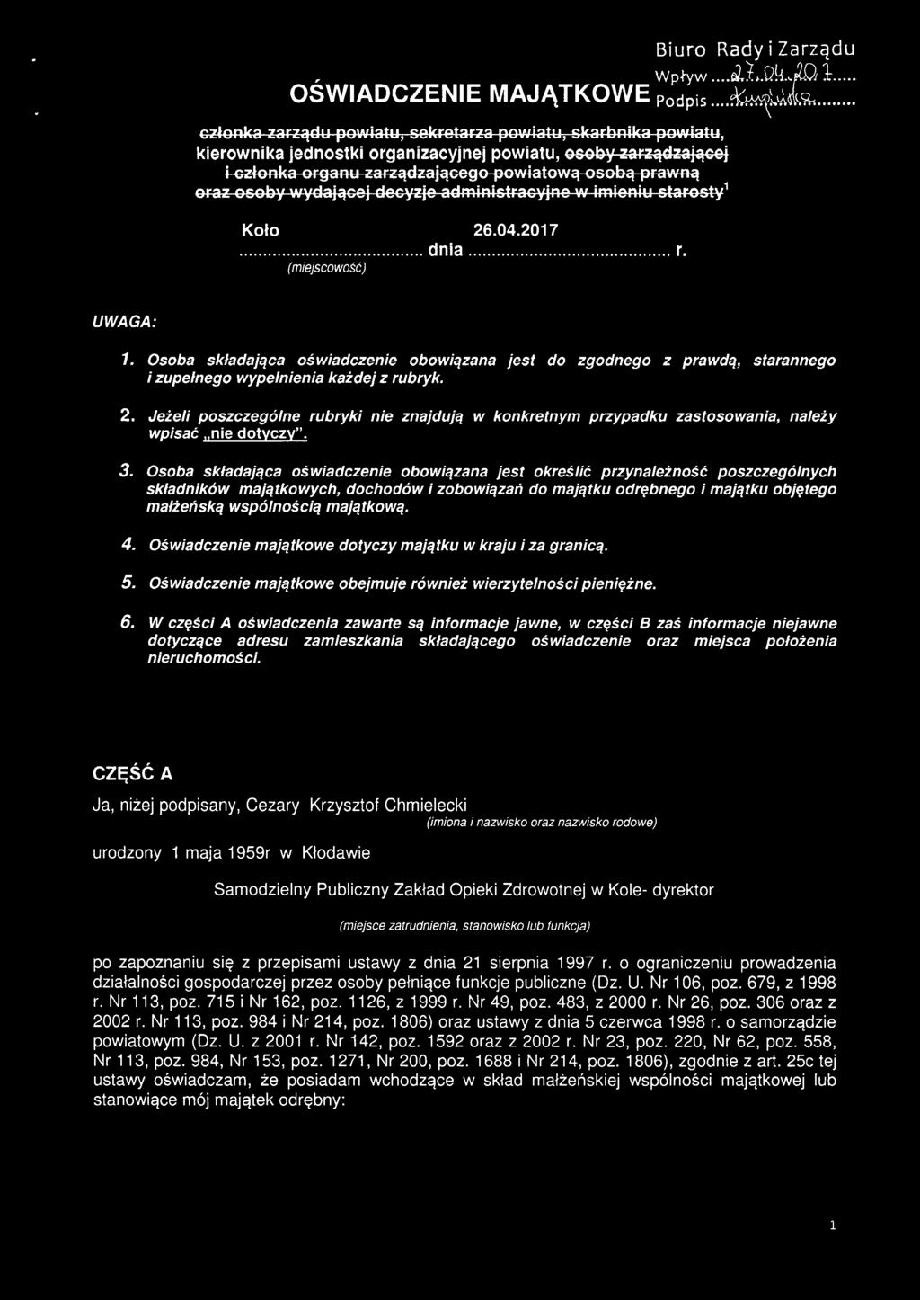 \'iatową osobą prawną oraz osoby ' ydającej decyzje administracyjne w imieniu starosty1 Koło 26.04.2017... dnia r. (miejscowość) UWAGA: 1.