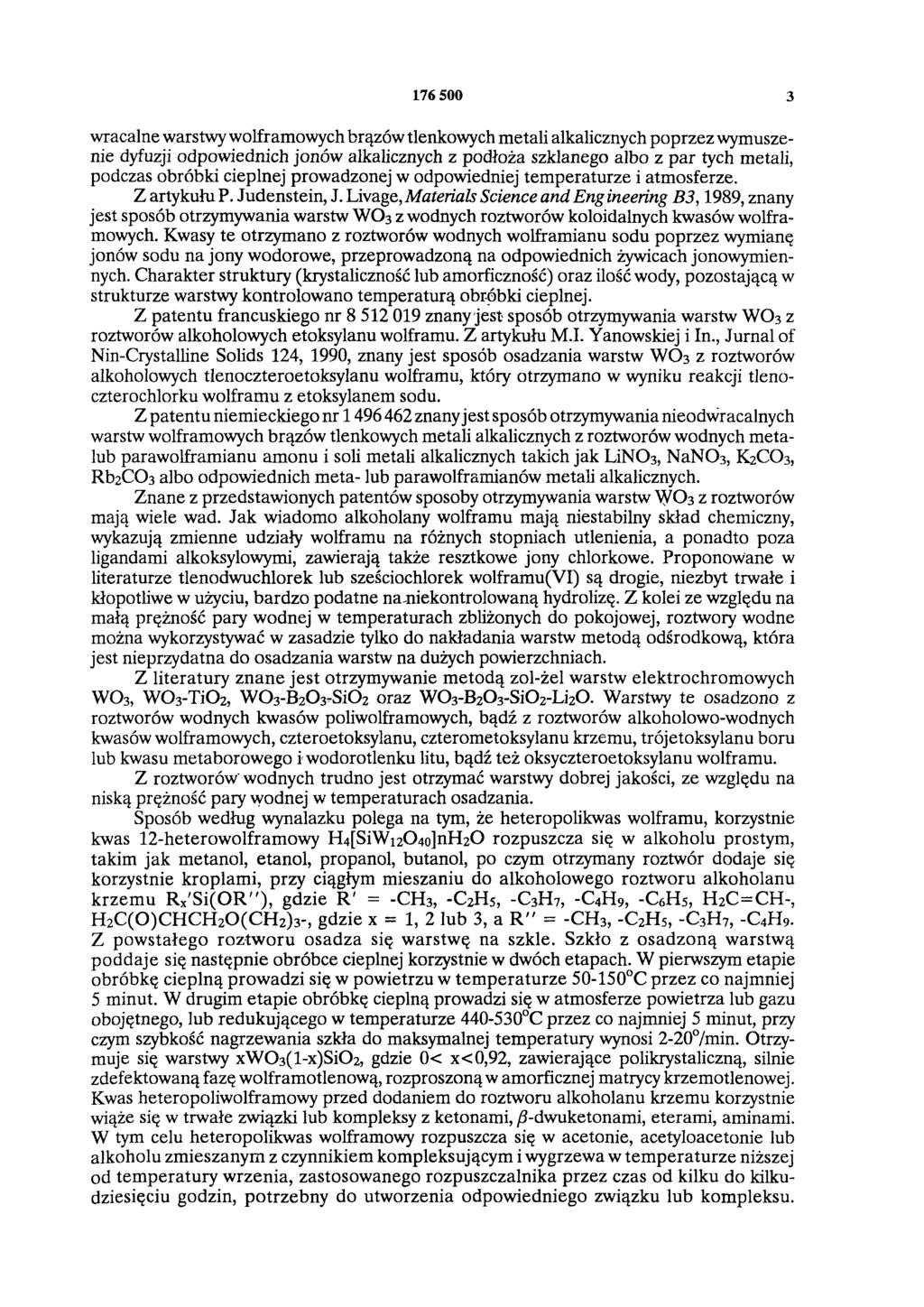 176 500 3 wracalne warstwy wolframowych brązów tlenkowych metali alkalicznych poprzez wymuszenie dyfuzji odpowiednich jonów alkalicznych z podłoża szklanego albo z par tych metali, podczas obróbki