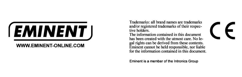 13.0 Warunki gwarancji 60 POLSKI Gwarancja Eminent dotyczy wszystkich produktów Eminent.