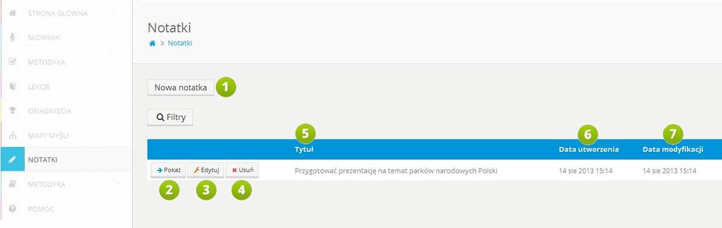 11. Notatki RYS. 27 PLATFORMA EDUSCIENCE NOTATKI 1. Nowa notatka kliknięcie linku otworzy widok kreatora nowej notatki. 2. Pokaż kliknięcie przycisku wyświetli podgląd notatki. 3.