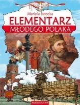 : historia Polski, legendy, sławni Polacy, polskie stroje ludowe i tańce narodowe dla