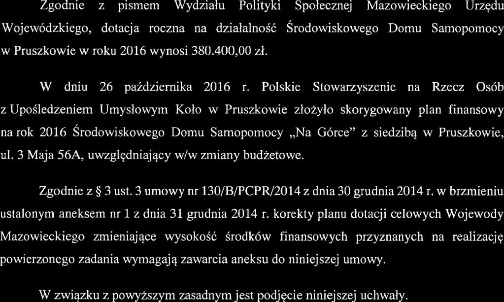 Uzasadnienie Do uchwały Nr...'r7gĆ.../.?gęif?Ś../2016 Zarządu Powialq Pruszkowskiego z dnia...,x.