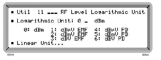 PRACA LOKALNA Jednostki logarytmiczne poziomu RF Możesz ustawić poziom RF w jednostkach logarytmicznych w następujący sposób: (1) Wybierz menu Util 11: RF Level Logarithmic Unit.