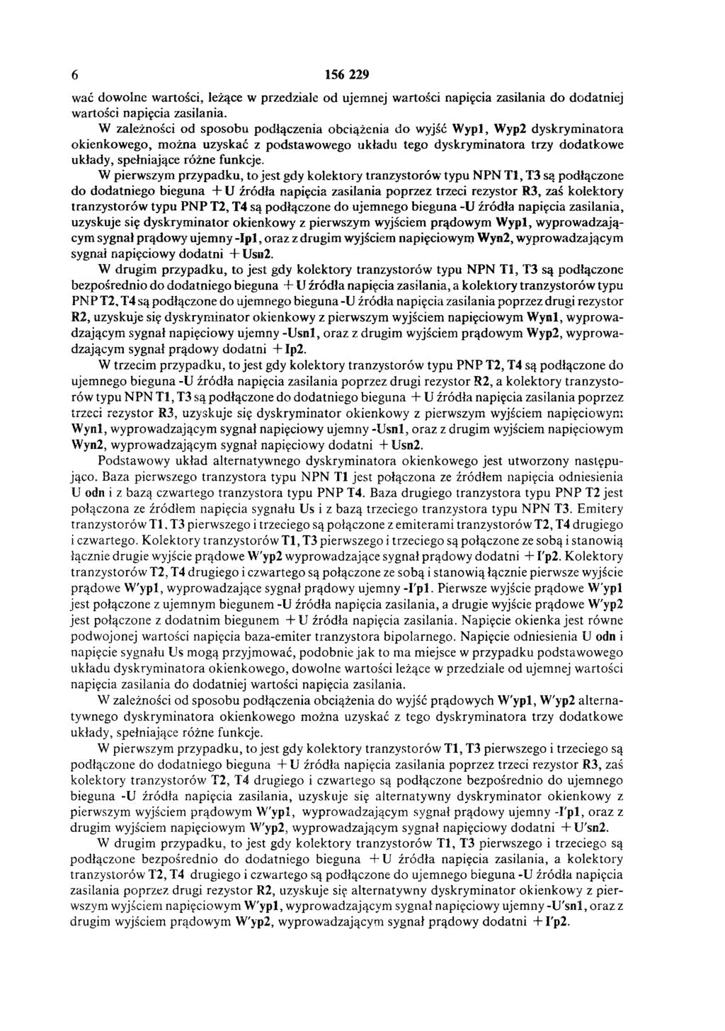 6 156 229 wać dowolne wartości, leżące w przedziale od ujemnej wartości napięcia zasilania do dodatniej wartości napięcia zasilania.