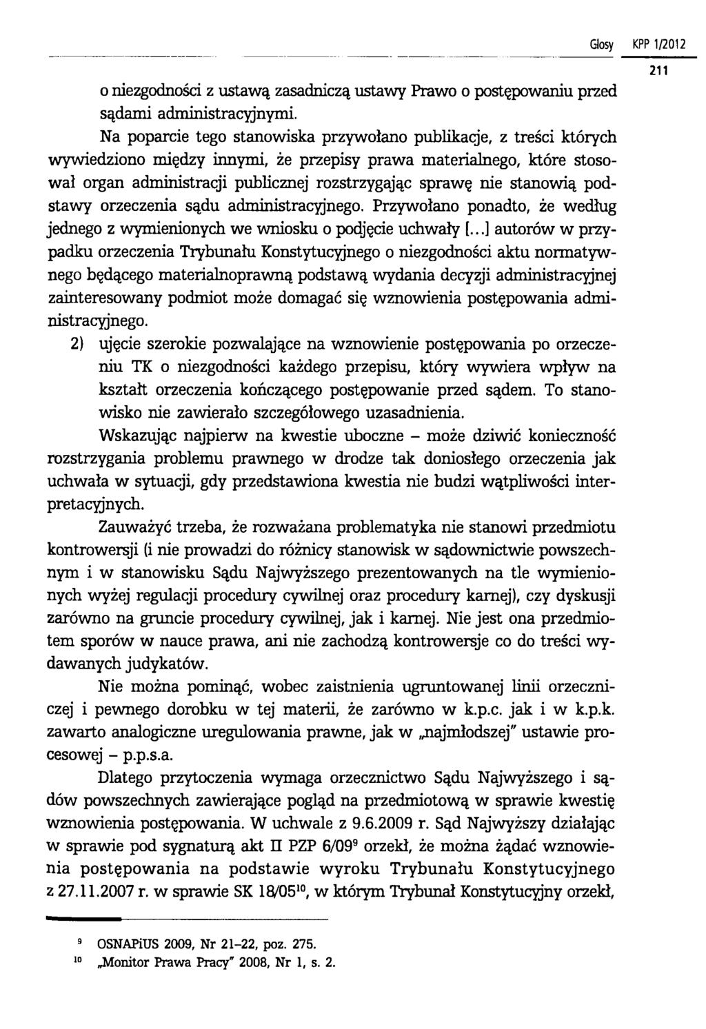 Glosy KPP1/2012 o niezgodności z ustawą zasadniczą ustawy Prawo o postępowaniu przed sądami administracyjnymi.