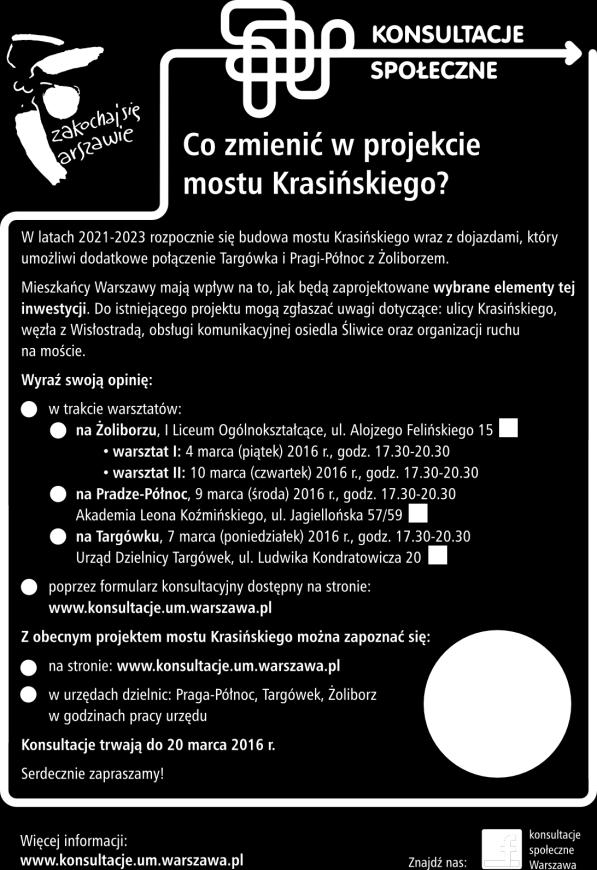 AKCJA INFORMACYJNA Informacje na temat konsultacji były przekazywane w następujący sposób: plakaty i ulotki Plakaty wywieszono m.in.